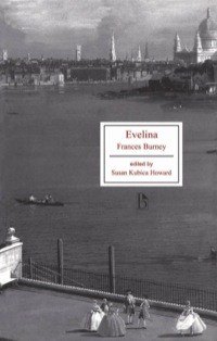 Cover image: Evelina: or, A Young Lady's Entrance into the World. In a Series of Letters 9781551112374