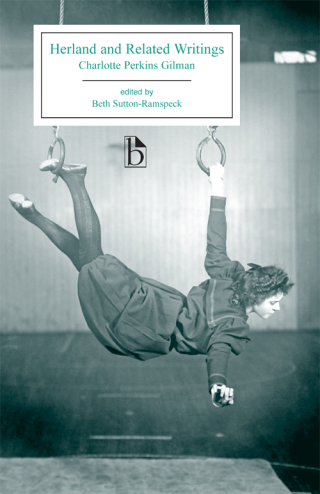 صورة الغلاف: Herland and Related Writings 9781551119878