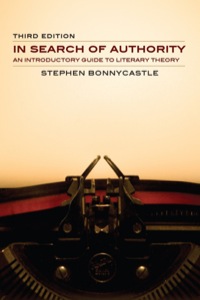 صورة الغلاف: In Search of Authority: An Introductory Guide to Literary Theory 3rd edition 9781551117676