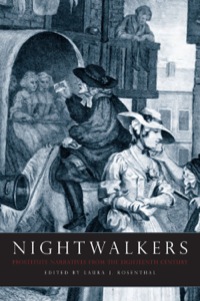 Omslagafbeelding: Nightwalkers: Prostitute Narratives from the Eighteenth Century 9781551114699