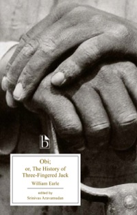 Cover image: Obi: or, The History of Three-Fingered Jack 9781551116693