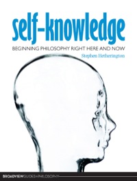 Cover image: Self-Knowledge: Beginning Philosophy Right Here and Now 9781551117980
