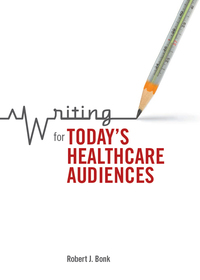 Omslagafbeelding: Writing for Today’s Healthcare Audiences 9781554811496