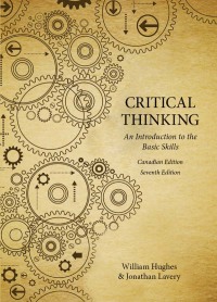 Omslagafbeelding: Critical Thinking: An Introduction to the Basic Skills - Canadian 7th edition 9781554811991