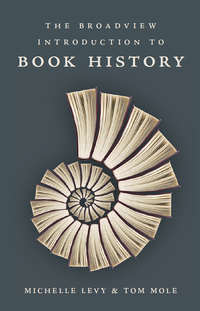 Imagen de portada: The Broadview Introduction to Book History 9781554810871