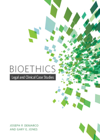 表紙画像: Bioethics: Legal and Clinical Case Studies 9781554813575