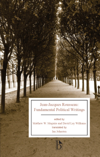 Cover image: Jean-Jacques Rousseau: Fundamental Political Writings 9781554812974
