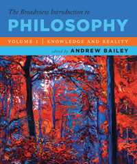 صورة الغلاف: The Broadview Introduction to Philosophy Volume I: Knowledge and Reality 9781554814015