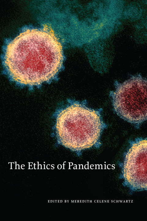 The Ethics of Pandemics - FULL INSTANT DOWNLOAD | PDF DOCX EPUB