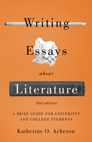 Cover image: Writing Essays About Literature: A Brief Guide for University and College Students 9781554815517