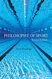 Imagen de portada: Philosophy of Sport: Core Readings 2nd edition 9781554815357