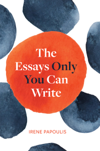 Imagen de portada: The Essays Only You Can Write 9781554815760