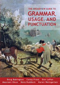 صورة الغلاف: The Broadview Guide to Grammar, Usage, and Punctuation 9781554816774