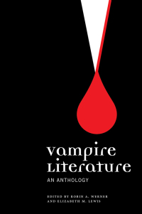 Cover image: Vampire Literature: An Anthology 9781554816064