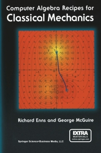 Immagine di copertina: Computer Algebra Recipes for Classical Mechanics 9780817642914