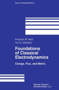 Cover image: Foundations of Classical Electrodynamics 9780817642228