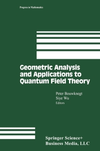 Cover image: Geometric Analysis and Applications to Quantum Field Theory 1st edition 9781461200673