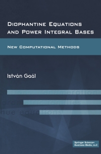 Imagen de portada: Diophantine Equations and Power Integral Bases 9780817642716