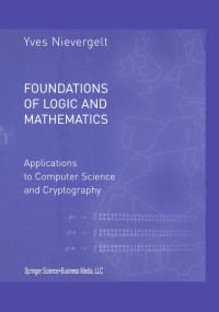 Cover image: Foundations of Logic and Mathematics 9781461266235