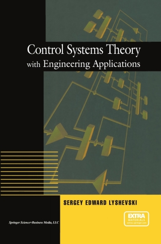Cover image: Control Systems Theory with Engineering Applications 9780817642037