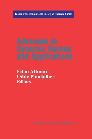 Cover image: Advances in Dynamic Games and Applications 9781461266372