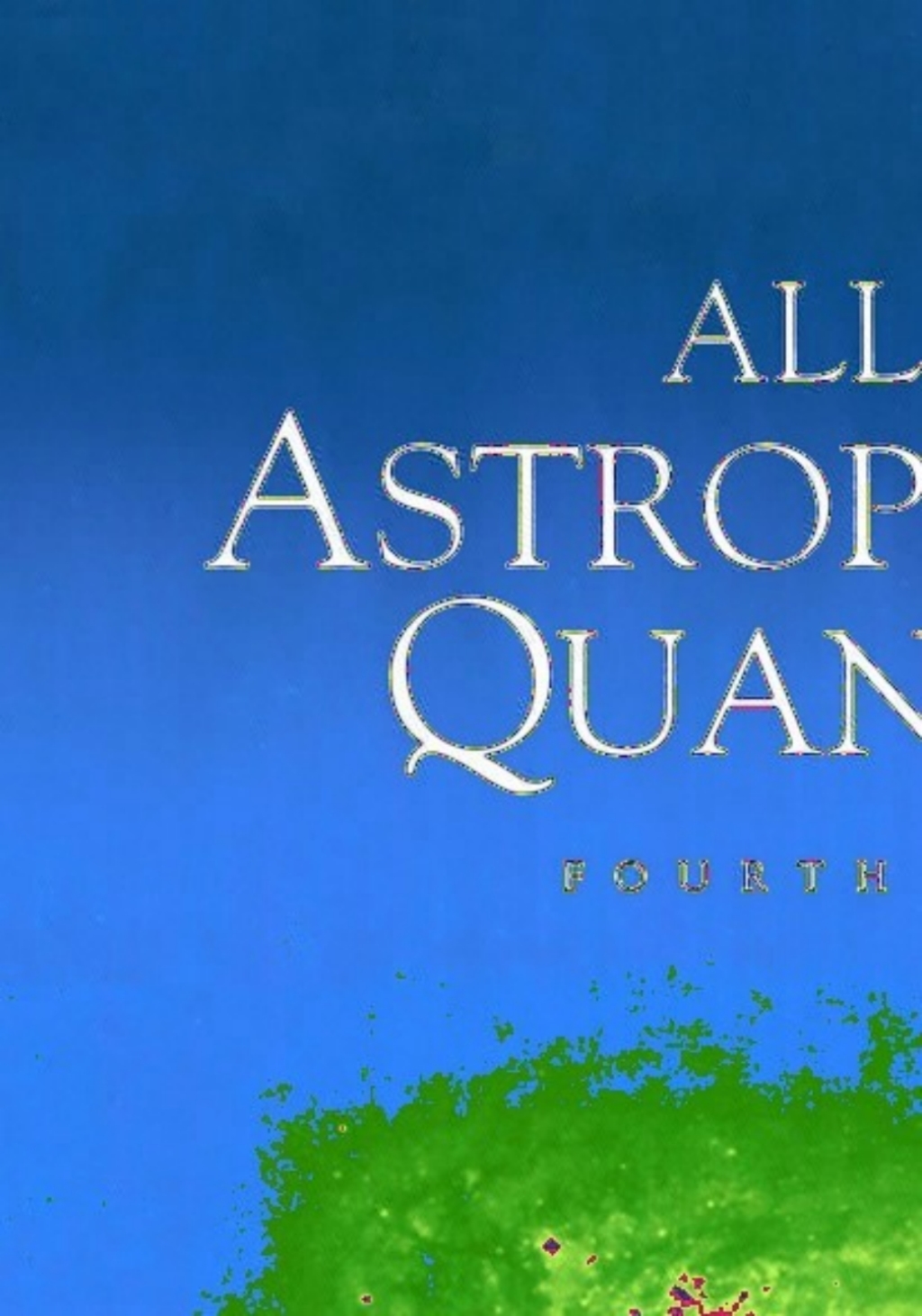 Allen’s Astrophysical Quantities 4th Edition