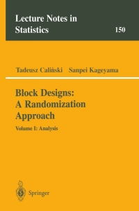 Cover image: Block Designs: A Randomization Approach 9780387985787