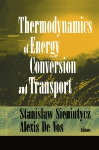 صورة الغلاف: Thermodynamics of Energy Conversion and Transport 1st edition 9780387989389