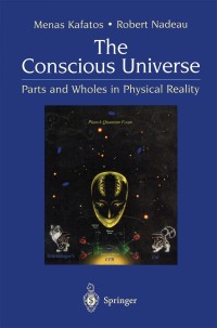 Cover image: The Conscious Universe 2nd edition 9780387988658