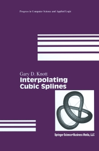 Imagen de portada: Interpolating Cubic Splines 9781461270928