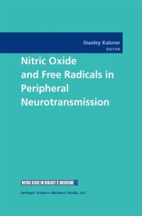 Cover image: Nitric Oxide and Free Radicals in Peripheral Neurotransmission 1st edition 9780817640705