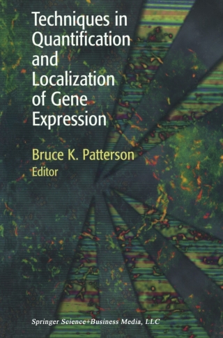 Cover image: Techniques in Quantification and Localization of Gene Expression 1st edition 9780817640347