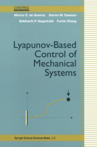 Imagen de portada: Lyapunov-Based Control of Mechanical Systems 9781461271086