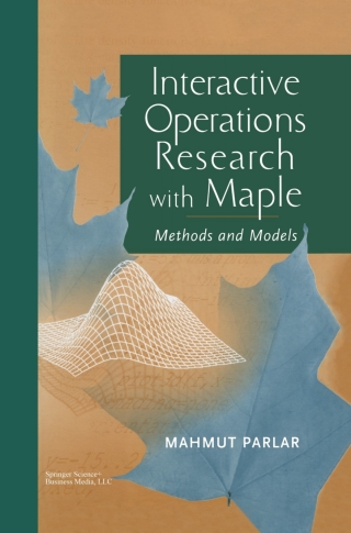 Cover image: Interactive Operations Research with Maple 9781461271109