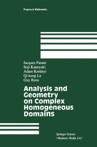 Omslagafbeelding: Analysis and Geometry on Complex Homogeneous Domains 9781461271154