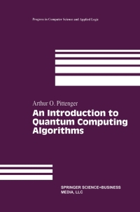 Cover image: An Introduction to Quantum Computing Algorithms 9780817641276