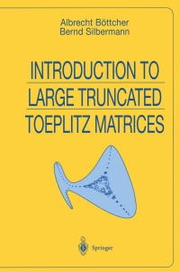 Cover image: Introduction to Large Truncated Toeplitz Matrices 9781461271390