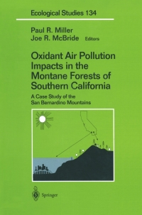 صورة الغلاف: Oxidant Air Pollution Impacts in the Montane Forests of Southern California 1st edition 9780387984933