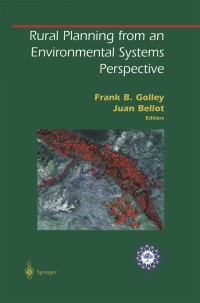صورة الغلاف: Rural Planning from an Environmental Systems Perspective 1st edition 9780387985190