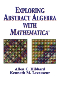 Titelbild: Exploring Abstract Algebra With Mathematica® 9780387986197
