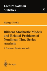 Imagen de portada: Bilinear Stochastic Models and Related Problems of Nonlinear Time Series Analysis 9780387988726