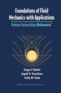 Cover image: Foundations of Fluid Mechanics with Applications 9780817639952