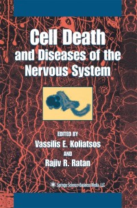 Cover image: Cell Death and Diseases of the Nervous System 1st edition 9781461216025