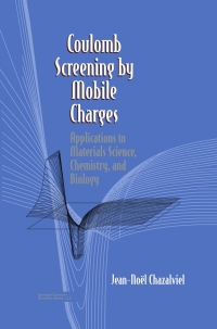 Cover image: Coulomb Screening by Mobile Charges 9780817639501