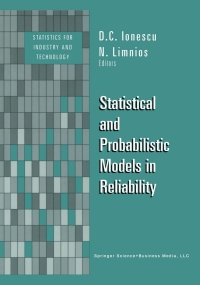 Cover image: Statistical and Probabilistic Models in Reliability 1st edition 9781461217824