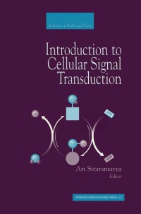 Cover image: Introduction to Cellular Signal Transduction 1st edition 9780817639822