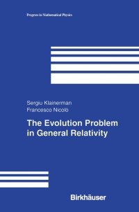 Cover image: The Evolution Problem in General Relativity 9780817642549