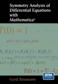 صورة الغلاف: Symmetry Analysis of Differential Equations with Mathematica® 9780387985527