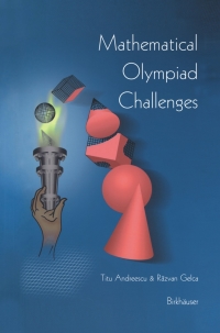 صورة الغلاف: Mathematical Olympiad Challenges 9780817641559
