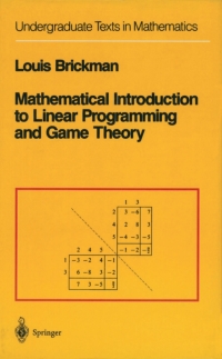 Cover image: Mathematical Introduction to Linear Programming and Game Theory 9781461288695
